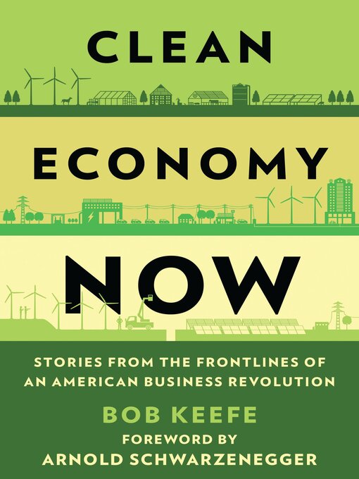 Title details for Clean Economy Now by Bob Keefe - Available